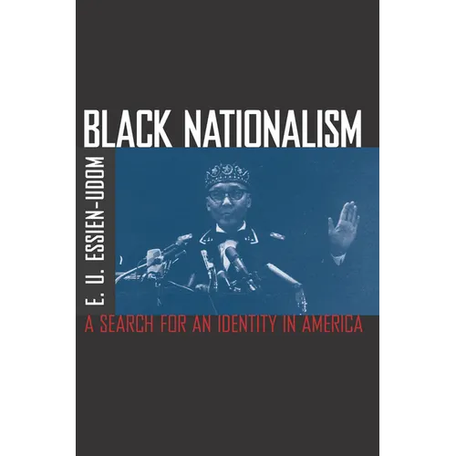 Black Nationalism: The Search for an Identity