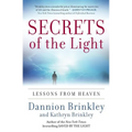 Secrets of the Light: Lessons from Heaven