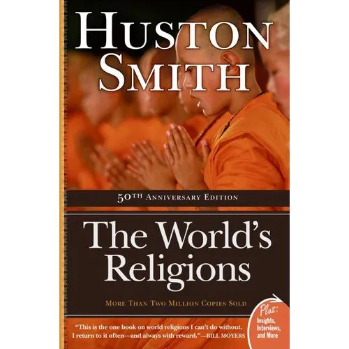 The World's Religions: Completely Revised and Updated Edition of ``The Religions of Man''