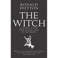 The Witch: A History of Fear, from Ancient Times to the Present