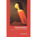 Ten Rungs: Collected Hasidic Sayings