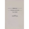 Heritage: Civilization and the Jews: Source Reader