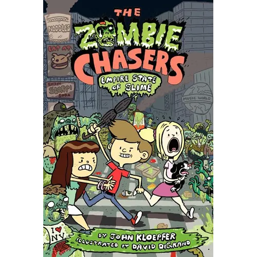 The Zombie Chasers #4: Empire State of Slime