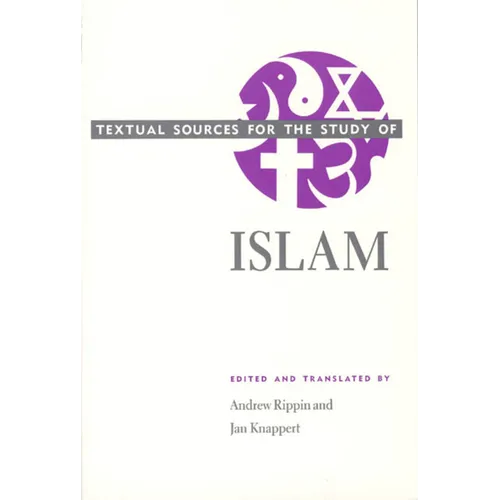 Textual Sources for the Study of Islam