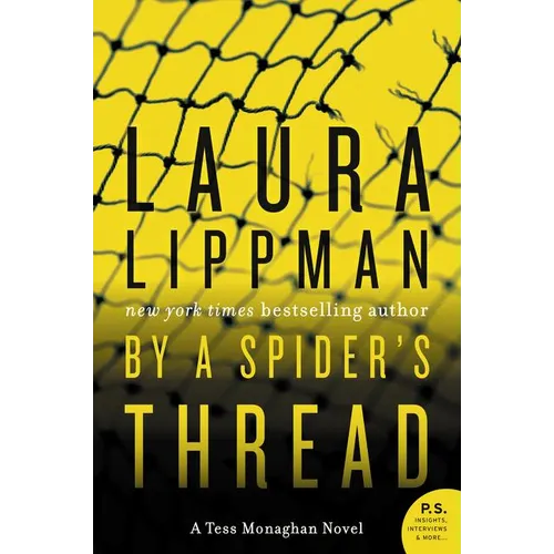By a Spider's Thread: A Tess Monaghan Novel