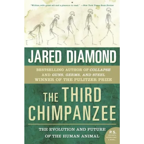 The Third Chimpanzee: The Evolution and Future of the Human Animal