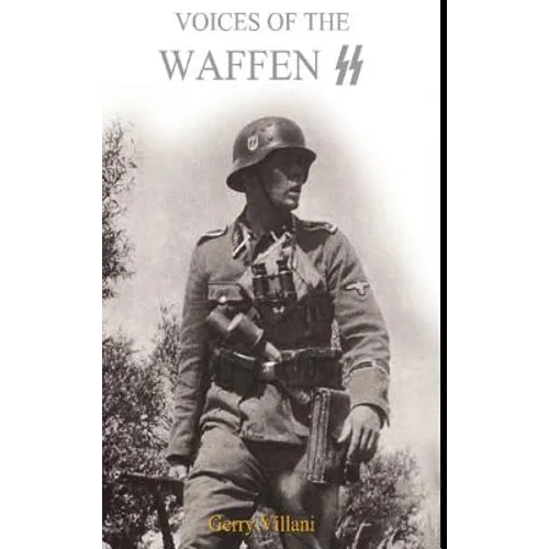 Voices of the Waffen SS