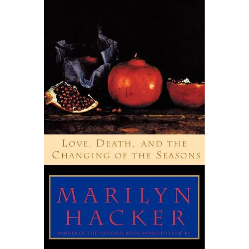 Love, Death, and the Changing of the Seasons