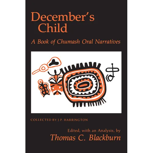 December's Child: A Book of Chumash Oral Narratives