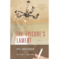 The Epicure's Lament