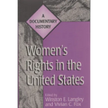 Women's Rights in the United States: A Documentary History