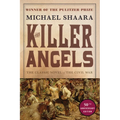 The Killer Angels: The Classic Novel of the Civil War