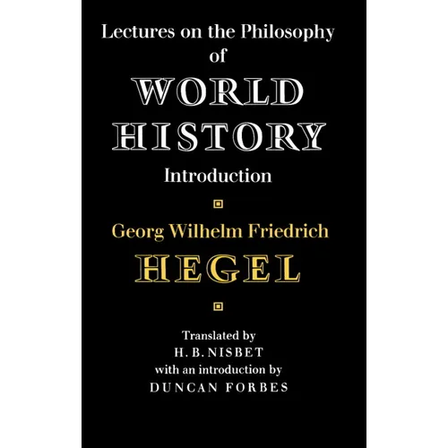 Lectures on the Philosophy of World History