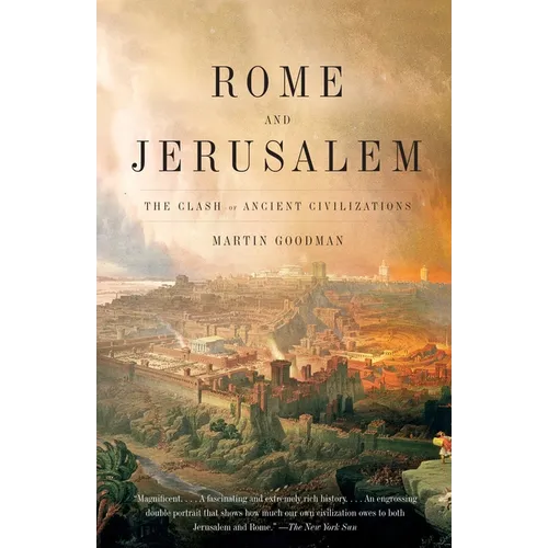 Rome and Jerusalem: The Clash of Ancient Civilizations