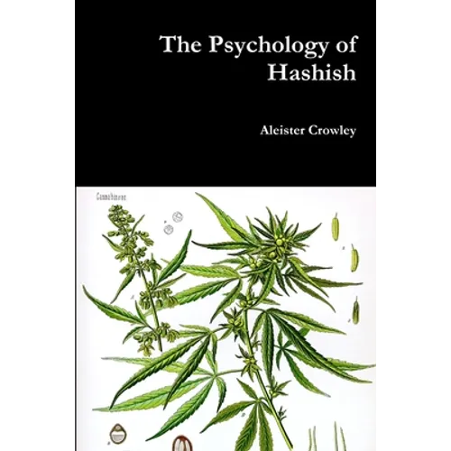 The Psychology of Hashish