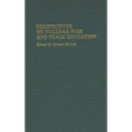 Perspectives on Nuclear War and Peace Education