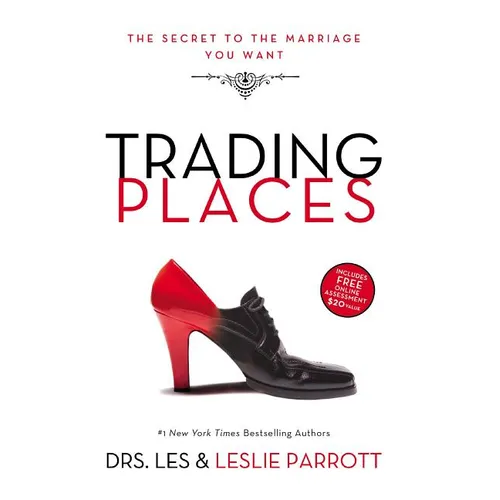 A Trading Places: The Secret to the Marriage You Want