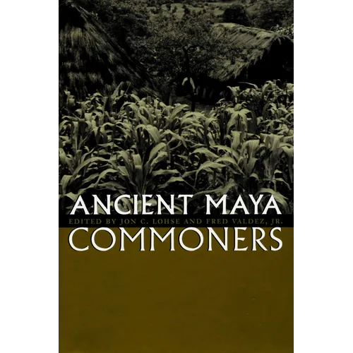 Ancient Maya Commoners