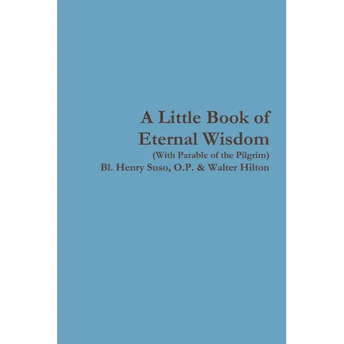 A Little Book of Eternal Wisdom