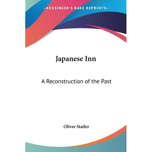 Japanese Inn: A Reconstruction of the Past