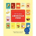 It's All American Food: The Best Recipe for Than 400 New American Classics