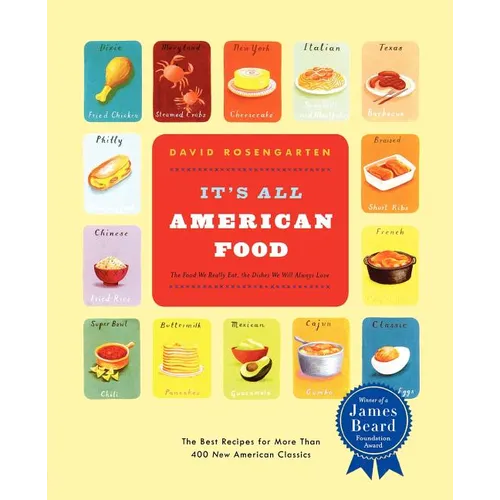 It's All American Food: The Best Recipe for Than 400 New American Classics