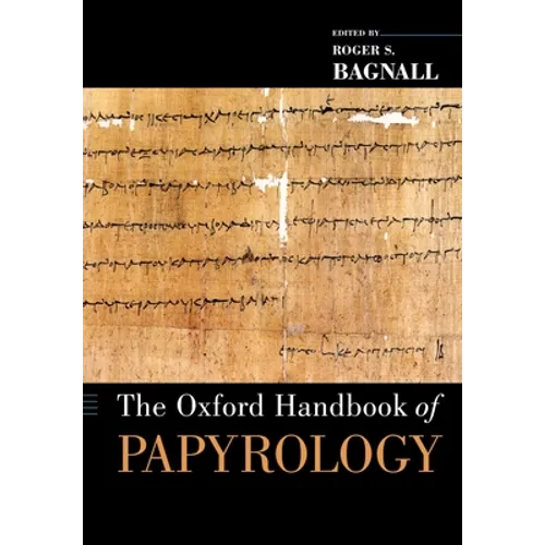 The Oxford Handbook of Papyrology