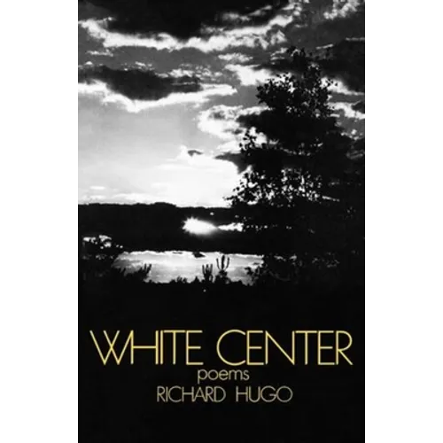 White Center: Poems