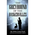 The Greyhound of the Baskervilles