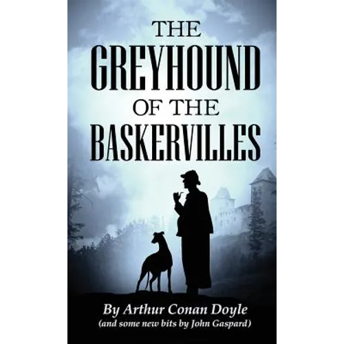 The Greyhound of the Baskervilles