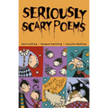 Seriously Scary Poems