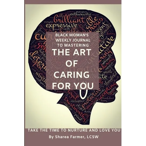 Art of Caring for You! Black Woman's Self-Care Journal