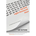 My Last Eight Thousand Days: An American Male in His Seventies