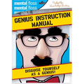Mental Floss: Genius Instruction Manual