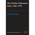 The Polish-Lithuanian State, 1386-1795