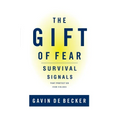 The Gift of Fear: Survival Signals That Protect Us from Violence