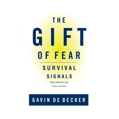 The Gift of Fear: Survival Signals That Protect Us from Violence