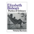 Elizabeth Bishop's Poetics of Intimacy