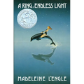 A Ring of Endless Light: The Austin Family Chronicles, Book 4 (Newbery Honor Book)