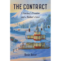 The Contract: A Cowboy's Promise and a Mother's Love (Book #8)