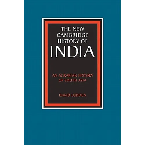 An Agrarian History of South Asia
