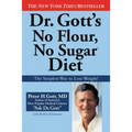 Dr. Gott's No Flour, No Sugar(TM) Diet