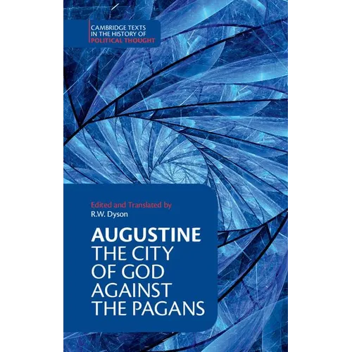 Augustine: The City of God Against the Pagans