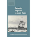 Explaining Long-Term Economic Change