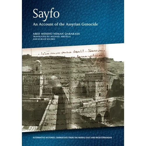 Sayfo - An Account of the Assyrian Genocide