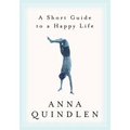 A Short Guide to a Happy Life