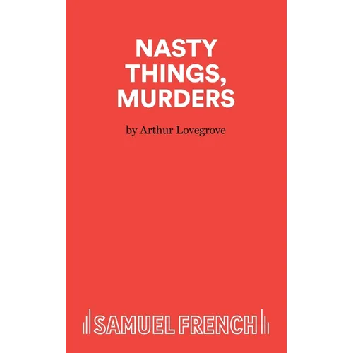 Nasty Things, Murders
