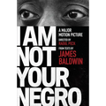 I Am Not Your Negro: A Companion Edition to the Documentary Film Directed by Raoul Peck