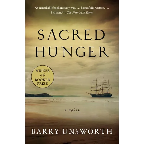 Sacred Hunger (Booker Prize Winner)