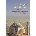 Empire of Difference: The Ottomans in Comparative Perspective